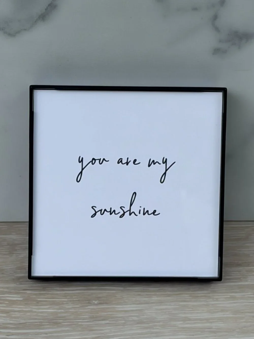 You Are My Sunshine Framed Art Print 4x4 Black White Modern Tiered Tray Shelf